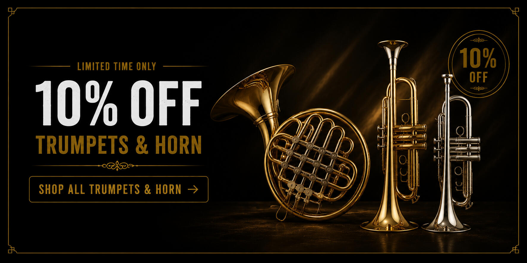 10% Off Trumpets & French Horns | Student & Intermediate Brass Instruments Sale banner featuring brass instruments including a trumpet and French horn. Shop 10% off brass instruments with fast shipping from Universal Music Supply.