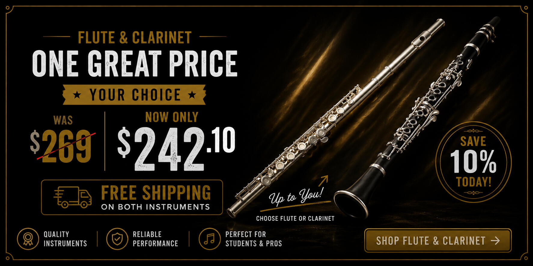 Student Flutes & Clarinets for Sale | 10% Off | Free Shipping Advertisement for student flutes and clarinets featuring a 10% discount. Choose your flute or clarinet for $242.10 with free shipping from Universal Music Supply.